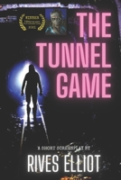 The Tunnel Game B0991LPV32 Book Cover