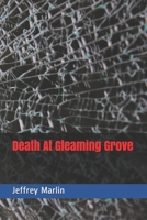Death At Gleaming Grove 1704356369 Book Cover