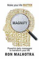 Magnify: Make Your Life Matter 1543408338 Book Cover