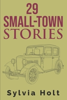 29 Small-Town Stories B0B1132LNX Book Cover