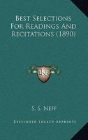 Best Selections For Readings And Recitations 1120162548 Book Cover