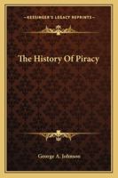 The History Of Piracy 1163140589 Book Cover