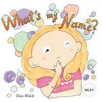What's my name? RILEY 197920229X Book Cover