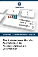 Eine Untersuchung �ber die Auswirkungen der Ressourcenplanung in Unternehmen 6204073591 Book Cover