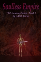 Soulless Empire (The Gateway Series) B087SHDHWH Book Cover