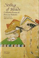 String of Beads: Complete Poems of Princess Shikishi (Shaps Library of Translations) 0824814835 Book Cover
