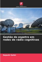 Gestão do espetro em redes de rádio cognitivas (Portuguese Edition) 6206414043 Book Cover