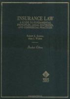 Insurance Law: A Guide to Fundamental Principles, Legal Doctrines, and Commercial Practices (Hornbooks) 031462970X Book Cover
