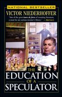 The Education of a Speculator 0471137472 Book Cover