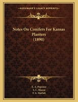 Notes On Conifers For Kansas Planters 1120656990 Book Cover