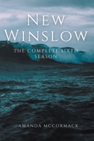 New Winslow: The Complete Sixth Season B0CGMWDCJQ Book Cover