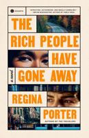 The Rich People Have Gone Away: A Novel 0593241886 Book Cover