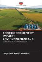 FONCTIONNEMENT ET IMPACTS ENVIRONNEMENTAUX: D'UNE UNITÉ DE STOCKAGE DE SOJA 6206053024 Book Cover