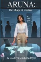 ARUNA: The Shape of Control 9349934132 Book Cover