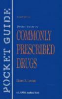 Pocket Guide to Commonly Prescribed Drugs 0838580998 Book Cover