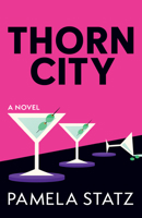 Thorn City 1947845497 Book Cover