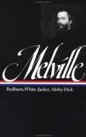 Redburn / White-Jacket / Moby-Dick 0940450097 Book Cover