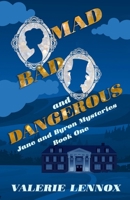 Mad, Bad, and Dangerous B0GQH481XK Book Cover