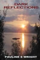 Dark Reflections 0992975905 Book Cover