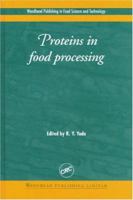 Proteins in Food Processing 0849325366 Book Cover
