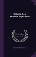 Religion as a Personal Experience 1120864925 Book Cover