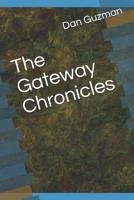 The Gateway Chronicles 1091208484 Book Cover