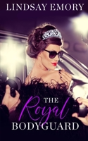 The Royal Bodyguard 1707267871 Book Cover
