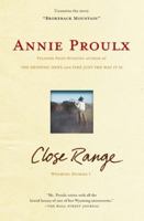 Close Range: Wyoming Stories 0684852217 Book Cover