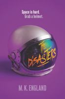 The Disasters 0062657674 Book Cover