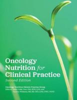 Oncology Nutrition for Clinical Practice 0880910674 Book Cover