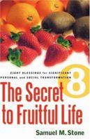 The Secret to Fruitful Life 1602666334 Book Cover