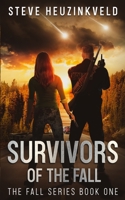 Survivors of The Fall: A Post-Apocalyptic Survival Thriller 0645288632 Book Cover