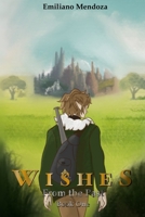 Wishes: From the Past: Book One B0CNXZQQT3 Book Cover