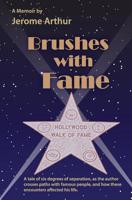 Brushes with Fame 1539430421 Book Cover