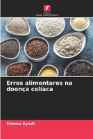 Erros alimentares na doença celíaca 6206401464 Book Cover