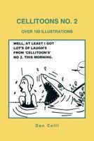 Cellitoons No. 2: Over 100 Illustrations 1483633241 Book Cover