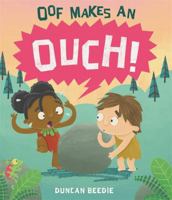 Oof Makes an Ouch 178741681X Book Cover