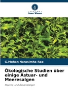 Ökologische Studien über einige Ästuar- und Meeresalgen: Meeres- und Ästuarialalgen 6206264610 Book Cover
