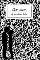 Dear Lover, 1505708060 Book Cover