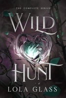 Wild Hunt: The Complete Series B0CP9J8T6W Book Cover
