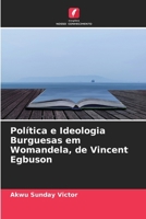 Política e Ideologia Burguesas em Womandela, de Vincent Egbuson (Portuguese Edition) 6630371984 Book Cover