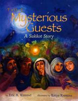 The Mysterious Guests: A Sukkot Story 0823418936 Book Cover