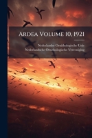 Ardea Volume 10, 1921 1149290609 Book Cover