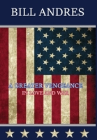 A Greater Vengeance B0G27NQY5H Book Cover