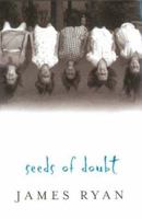 Seeds of Doubt 1861591063 Book Cover