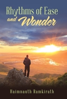 Rhythms of Ease and Wonder 1480885312 Book Cover