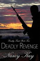Deadly Revenge 1726811271 Book Cover