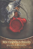 Metheous Sighs 098436434X Book Cover