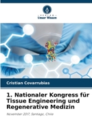 1. Nationaler Kongress für Tissue Engineering und Regenerative Medizin 6205750074 Book Cover