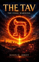 THE TAV: The Final Warning B0GFTWKSZJ Book Cover